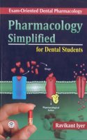 Pharmacology Simplified For Dental Students