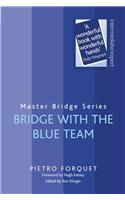 Bridge with the Blue Team