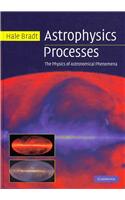 Astrophysics Processes