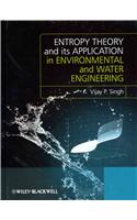 Entropy Theory and Its Application in Environmental and Water Engineering