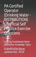 PA Certified Operator (Drinking Water - DISTRIBUTION) Unofficial Self Practice Exercise Questions