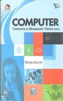 Computer Concepts And Microsoft® Office 2013