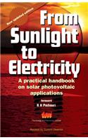 From Sunlight to Electricity:  a practical handbook on solar photovoltaic applications, Second Edition