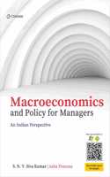 Macroeconomics and Policy for Managers An Indian Perspective