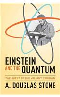 Einstein and the Quantum