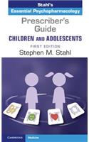 Prescriber's Guide - Children and Adolescents