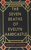 The Seven Deaths of Evelyn Hardcastle