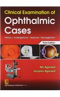 Clinical Examination of Ophthalmic Cases