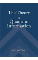 The Theory of Quantum Information