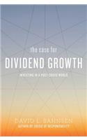 The Case for Dividend Growth