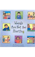 Words Are Not for Hurting