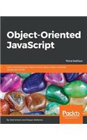 Object-Oriented JavaScript - Third Edition