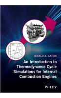 An Introduction to Thermodynamic Cycle Simulations for Internal Combustion Engines