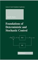 Foundations of Deterministic and Stochastic Control