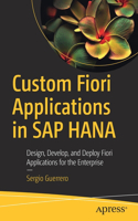 Custom Fiori Applications in SAP Hana