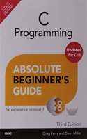 C Programming Absolute Beginner's Guide