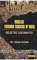 Muslim Freedom Fighers Of India Selected Doucments