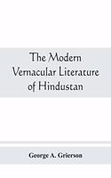 The modern vernacular Literature of Hindustan