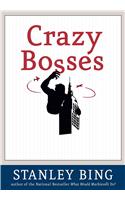 Crazy Bosses