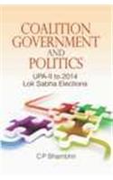 COALITION GOVERNMENT AND POLITICS: UPA-II TO 2014 LOK SABHA ELECTIONS