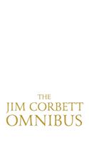 The Jim Corbett Omnibus - Vol. 1