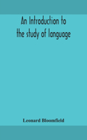 An introduction to the study of language