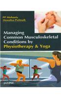 Managing Common Musculoskeletal Conditions by Physiotherapy and Yoga