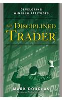 The Disciplined Trader