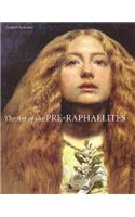 The Art of the Pre-Raphaelites