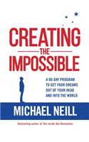 Creating the Impossible