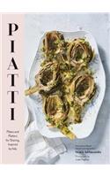 Piatti: Plates and Platters for Sharing, Inspired by Italy (Italian Cookbook, Italian Cooking, Appetizer Cookbook)