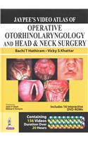 Jaypee's Video Atlas of Operative Otorhinolaryngology and Head & Neck Surgery