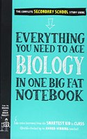 Everything You Need to Ace Biology in One Big Fat Notebook (Big Fat Notebooks)