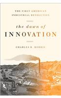 The Dawn of Innovation