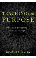 Teaching for Purpose