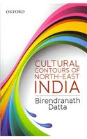 Cultural Contours of North-East India