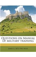 Questions on Manual of military training