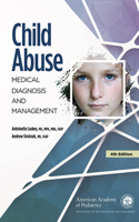 Child Abuse: Medical Diagnosis and Management