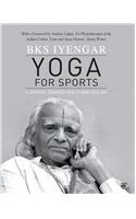 Yoga For Sports: A Journey Towards Health And Healing