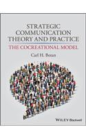 Strategic Communication Theory and Practice