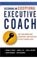 Becoming an Exceptional Executive Coach