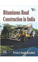 Bituminous Road Construction in India