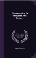 Homoeopathy In Medicine And Surgery