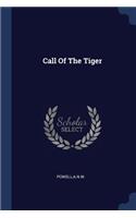 Call Of The Tiger