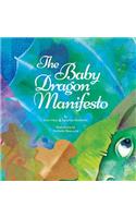 The Baby Dragon Manifesto