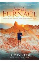 Into The Furnace