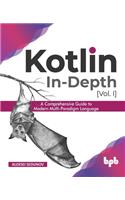 Kotlin In-Depth [Vol-I]