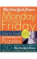 New York Times Monday Through Friday Easy to Tough Crossword Puzzles