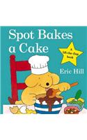 Spot Bakes A Cake