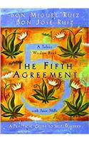 The Fifth Agreement: A Practical Guide to Self-mastery (A Toltec Wisdom Book)